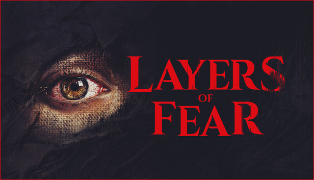 Layers of Fear