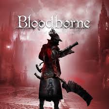 Bloodborne GOTY