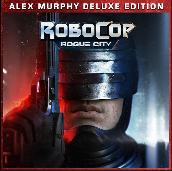 RoboCop: Rogue City Alex Murphy Edition